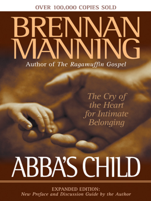 Title details for Abba's Child by Brennan Manning - Wait list